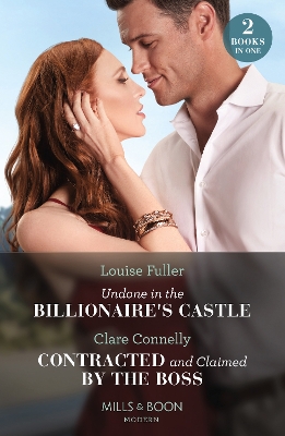 Book cover for Undone In The Billionaire's Castle / Contracted And Claimed By The Boss