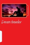 Book cover for Dream Traveler