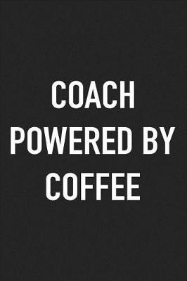 Book cover for Coach Powered by Coffee