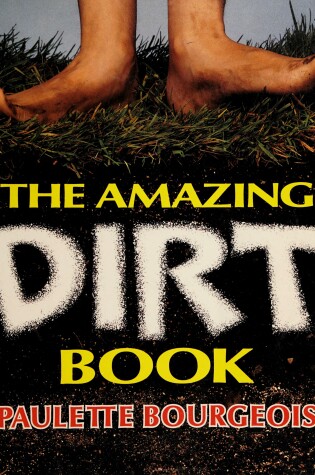 Cover of The Amazing Dirt Book