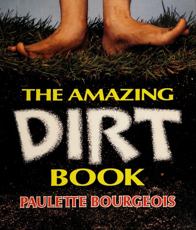 Book cover for The Amazing Dirt Book