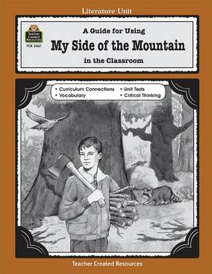 Book cover for A Guide for Using My Side of the Mountain in the Classroom