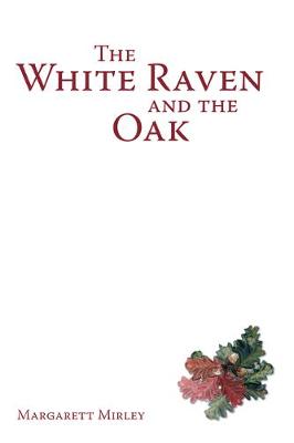 Cover of The White Raven and the Oak
