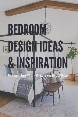 Book cover for Bedroom Design Ideas & Inspiration