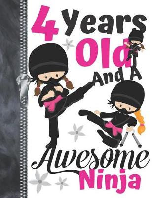 Book cover for 4 Years Old And A Awesome Ninja