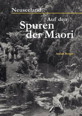 Cover of Neuseeland - Auf Den Spuren Der Maori