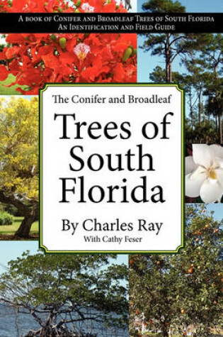 Cover of The Conifer and Broadleaf Trees of the South