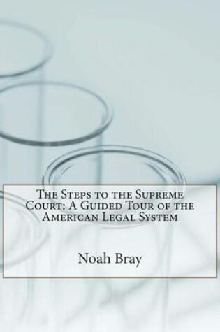 Cover of The Steps to the Supreme Court