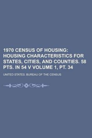 Cover of 1970 Census of Housing Volume 1, PT. 34