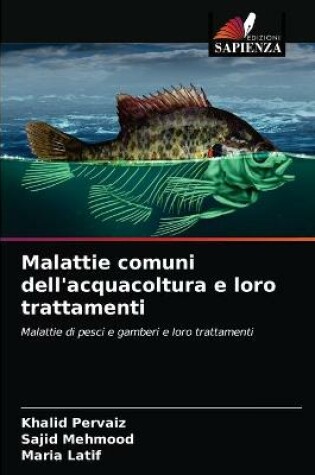 Cover of Malattie comuni dell'acquacoltura e loro trattamenti