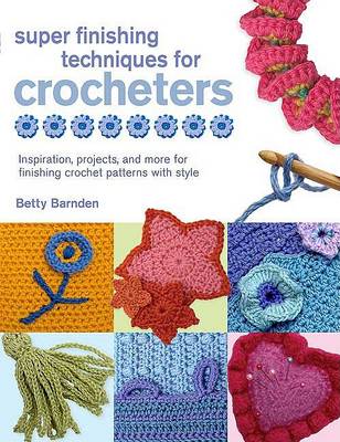 Book cover for Super Finishing Techniques for Croc