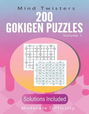 Book cover for 200 Gokigen Puzzles - Mind Twisters - Moderate Difficulty - Volume 1