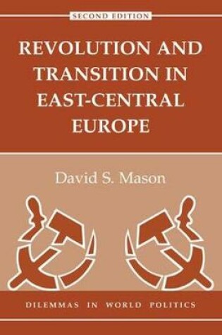 Cover of Revolution And Transition In East-central Europe