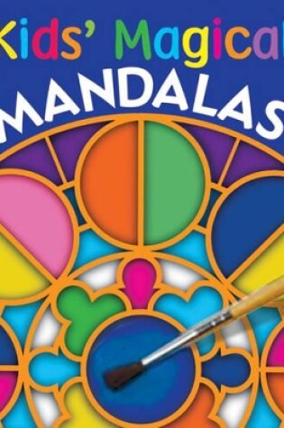 Cover of Kids' Magical Mandalas