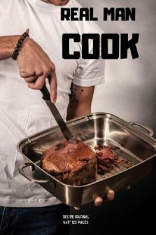 Cover of Real Man Cook