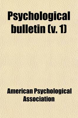 Book cover for Psychological Bulletin (Volume 1)