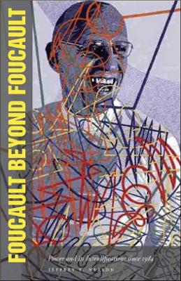 Book cover for Foucault Beyond Foucault