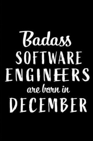 Cover of Badass Software Engineers are Born in December