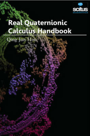 Cover of Real Quaternionic Calculus Handbook