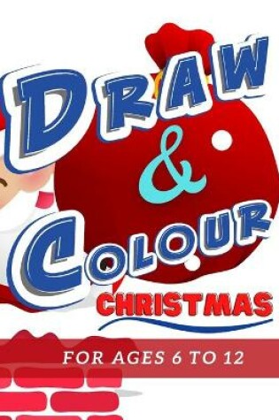 Cover of Draw & Colour Christmas