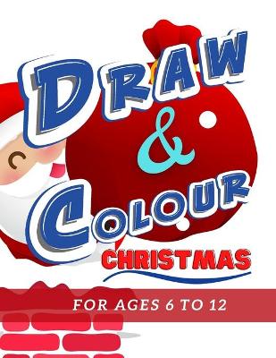 Book cover for Draw & Colour Christmas