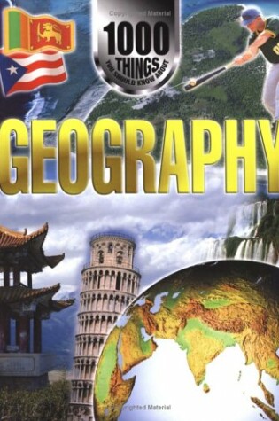 Cover of 1000 Things You Should Know About Geography