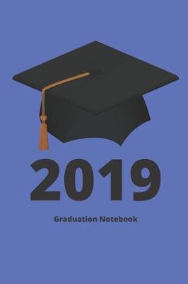 Book cover for 2019 Graduation Notebook