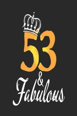 Cover of 53 & Fabulous