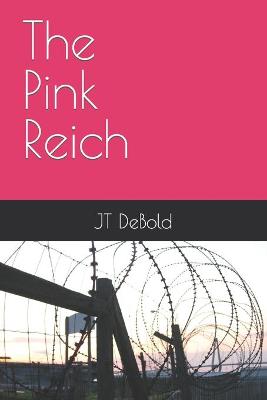 Book cover for The Pink Reich