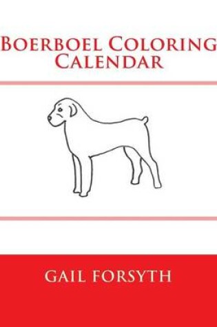 Cover of Boerboel Coloring Calendar