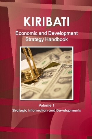 Cover of Kiribati Economic and Development Strategy Handbook Volume 1 Strategic Information and Developments