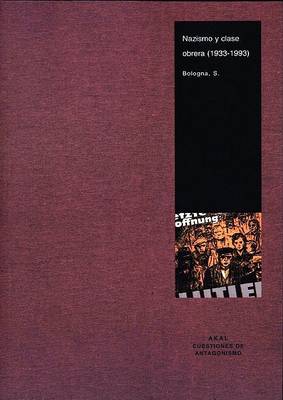 Book cover for Nazismo y Clase Obrera - 1933 - 1993