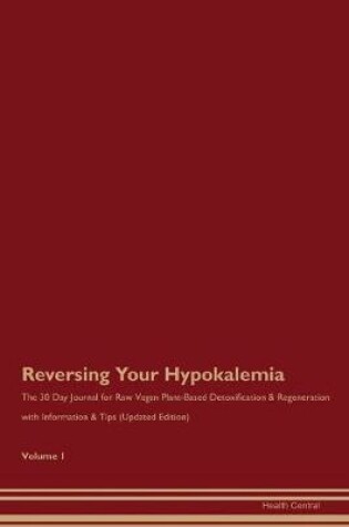 Cover of Reversing Your Hypokalemia