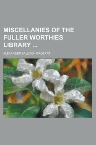 Cover of Miscellanies of the Fuller Worthies Library