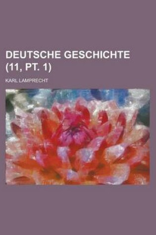 Cover of Deutsche Geschichte (11, PT. 1)