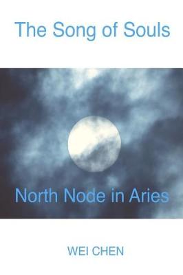 Book cover for The Song of Souls North Node in Aries