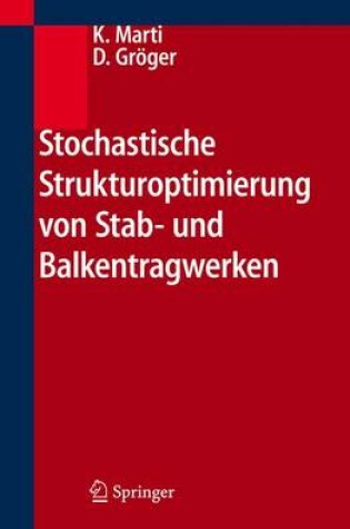 Cover of Stochastische Strukturoptimierung Von Stab- Und Balkentragwerken