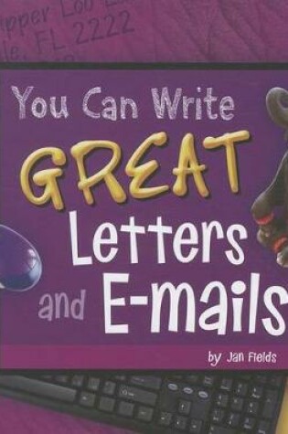 Cover of You Can Write Great Letters and E-Mails