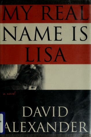 Cover of My Real Name is Lisa