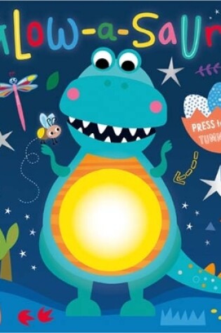 Cover of Glow-a-saurus