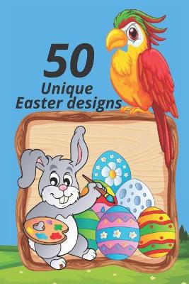 Book cover for 50 Unique Easter designs