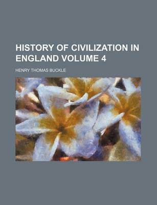 Book cover for History of Civilization in England Volume 4