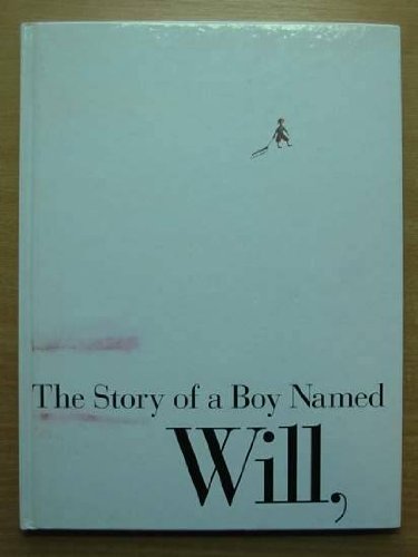 Book cover for The Story of a Boy Named Will, Who Went Sledding Down the Hill