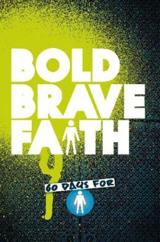 Cover of Bold Brave Faith