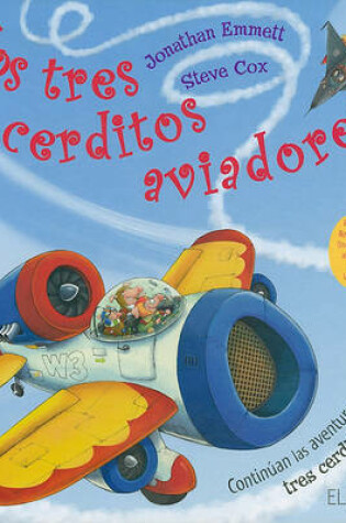 Cover of Los Tres Cerditos Aviadores