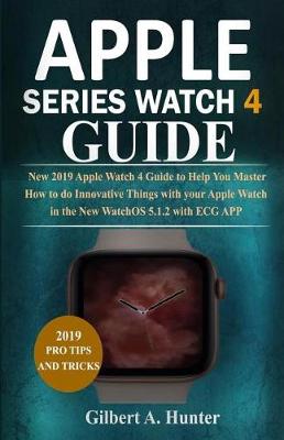 Book cover for Apple Watch Series 4 Guide