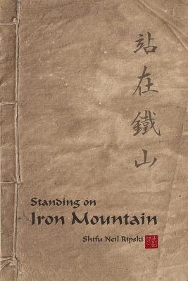 Book cover for Standing On Iron Mountain