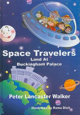 Cover of Space Travelers Land at Buckingham Palace