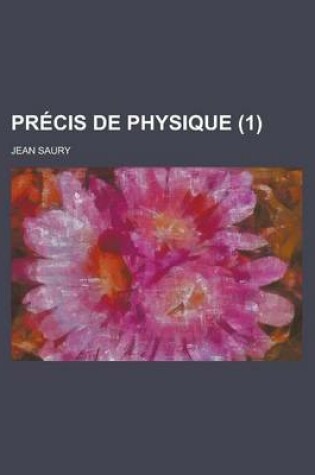 Cover of Precis de Physique (1 )