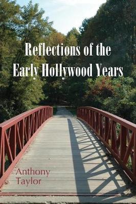 Book cover for Reflections of the Early Hollywood Years